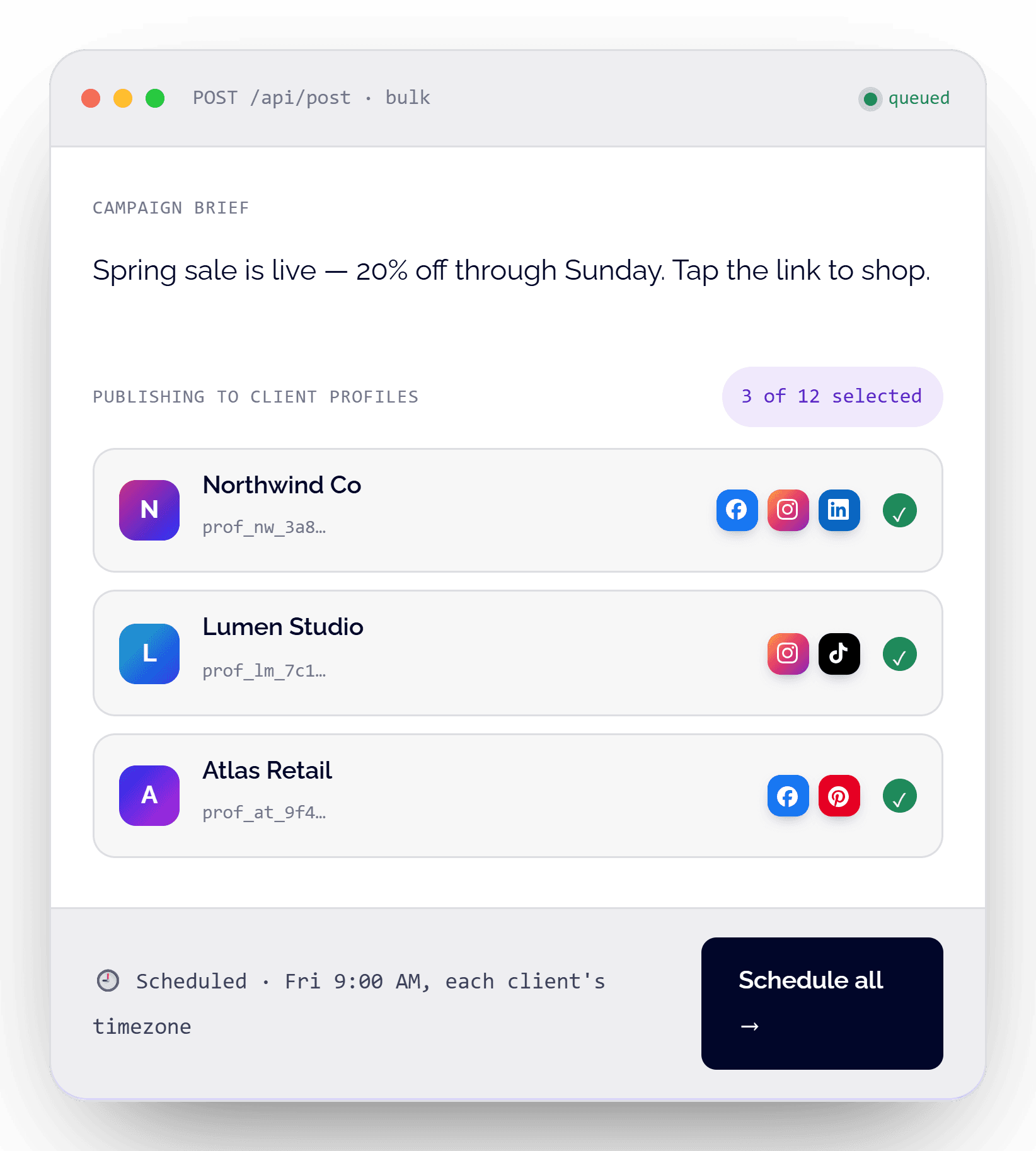 Publish and Schedule for Every Customer