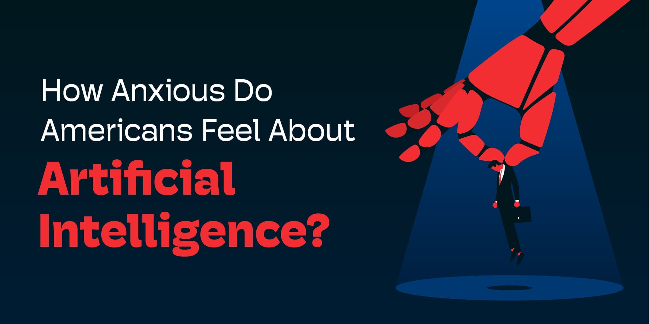Artificial Intelligence Anxiety Around the U.S.