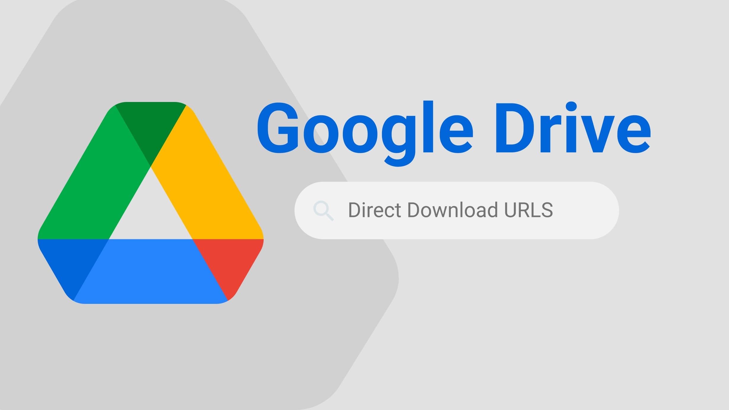 How to Get Direct Download URLs from Google Drive